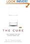 The Cure: How Capitalism Can Save American Health Care
