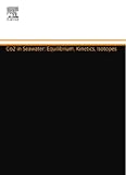 CO2 in Seawater: Equilibrium, Kinetics, Isotopes, Volume 65 (Elsevier Oceanography Series)