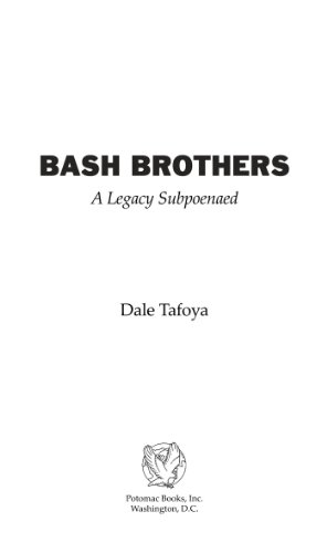 Bash Brothers: A Legacy Subpoenaed