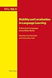 Mobility and localisation in language learning : a view from languages of the wider world