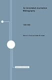 An Annotated Journalism Bibliography: 1958-1968