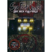 Six Feet Under - Live With Full Force by 