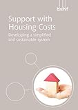 Support with housing costs : developing a simplified and sustainable system