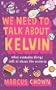 We Need to Talk About Kelvin