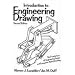 Introduction to Engineering Drawing: The Foundations of Engineering Design and Computer Aided Drafting (2nd Edition)