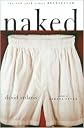 Naked Publisher: Back Bay Books; First Edition Edition edition