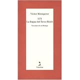 LTI. La lingua del Terzo Reich. Taccuino di un filologodi Victor Klemperer
