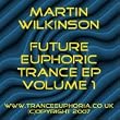 Future Euphoric Trance EP Vol 1