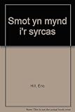 Smot yn mynd i'r syrcas