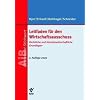 Leitfaden f�r den Wirtschaftsausschuss: Rechtliche und betriebswirtschaftliche Grundlagen