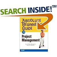 Project Management Absolute Beginner's Guide (Absolute Beginner's Guides)