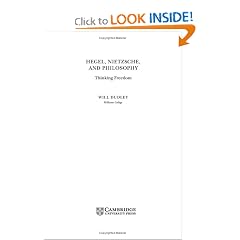 Hegel, Nietzsche, and Philosophy: Thinking Freedom (Modern European Philosophy)