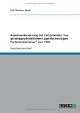Auseinandersetzung mit Carl Schmitts ''Zur geistesgeschichtlichen Lage des heutigen Parlamentarismus'' von 1923