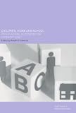 Children, Home and School: Regulation, Autonomy or Connection? (Future of Childhood Series)