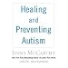 Search : Healing and Preventing Autism: A Complete Guide