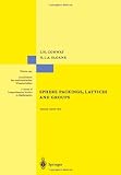 Sphere Packings, Lattices and Groups (Grundlehren der mathematischen Wissenschaften)
