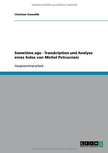 Sometime ago - Transkription und Analyse eines Solos von Michel Petrucciani