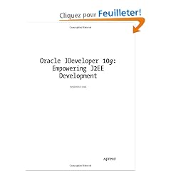 Oracle Jdeveloper 10G: Empowering J2Ee Development
