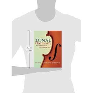 Tonal Harmony: With an Introduction to Twentieth Century Music