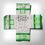 Remedy Club Tour