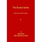 The Scarlet Letter by Nathaniel Hawthorne