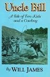 Uncle Bill: A Tale of Two Kids and a Cowboy (The Tumbleweed Series)
