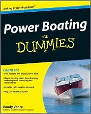 Power Boating For Dummies Publisher: For Dummies