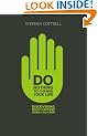 Do Nothing to Change Your Life: Discovering What Happens When You Stop