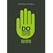 Do Nothing to Change Your Life: Discovering What Happens When You Stop