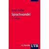 Sprachwandel: Von der unsichtbaren Hand in der Sprache (Uni-Taschenb�cher S)