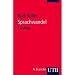 Sprachwandel: Von der unsichtbaren Hand in der Sprache (Uni-Taschenb�cher S)