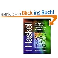 Haskell: The Craft of Functional Programming (International Computer Science Series)