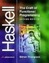 Haskell: The Craft of Functional Programming (2nd Edition)