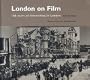 London on Film: 100 Years of Filmmaking in London