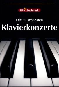 Die 50 sch�nsten Klavierkonzerte