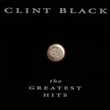 Clint Black - The Greatest Hits