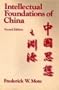 The Intellectual Foundations of China