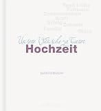 Produkt-Bild: Unsere W&uuml;nsche zu Eurer Hochzeit: G&auml;stebuch
