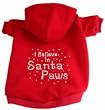 I Believe in Santa Paws Dog Hoodie Size Small