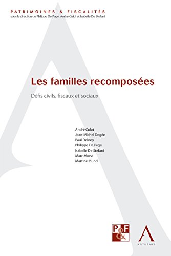 Les familles recomposées: Défis civils, fiscaux et sociaux (Droit belge) (Patrimoines & fiscalités) (French Edition)