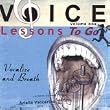 Voice Lessons To Go - V.1 Vocalize & Breath