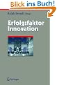 Erfolgsfaktor Innovation (Herausforderungen an das Management)