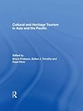 Cultural and heritage tourism in Asia and the Pacific