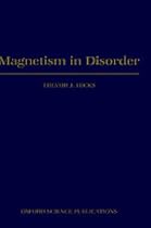Magnetism in Disorder (Oxford Series on Neutron Scattering in Condensed Matter)