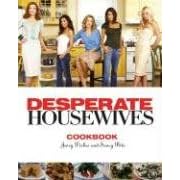 The Desperate Housewives Cookbook