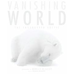 Vanishing World: The Endangered Arctic