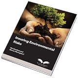 Insuring environmental risks : essays in honor of Ambrose B. Kelly : presented on the occasion of his retirement from AIDA in May 1986 by the members of the Working Party on Pollution and Insurance
