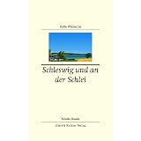 Stille Winkel in Schleswig und an der Schleivon "Nikola Haaks"