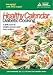 Books : Healthy Calendar Diabetic Cooking: A Full Year of Simple, Menus and Easy Recipes [Paperback]