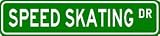 SPEED SKATING Street Sign ~ Custom Street Sign - Aluminum - 4 x 18 inches